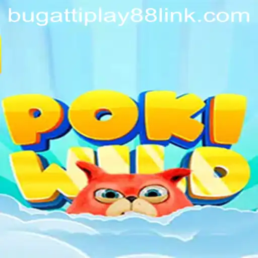 Experience the Excitement of PokiWild: Unleashing BUGATTI PLAY 88